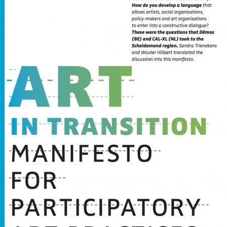 Art in transition. Manifesto for participatory art practices Art in transition. Manifesto for participatory art practices